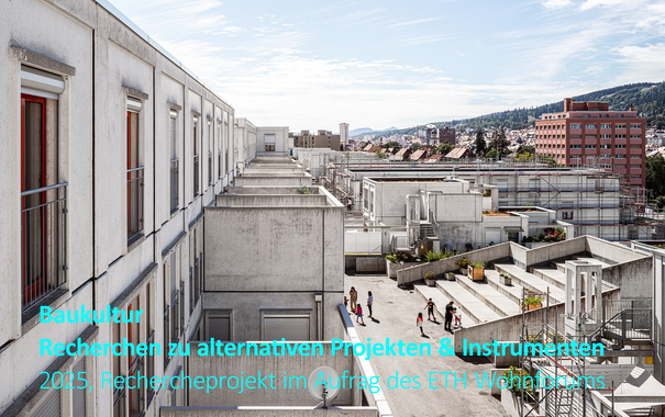 <b>Baukultur</b>. Recherchen zu alternativen Projekten und Instrumenten • Oliver Marc Hänni